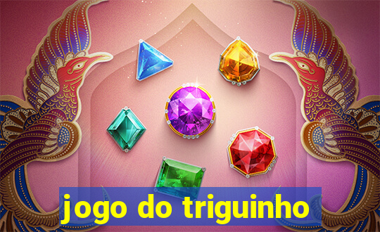 jogo do triguinho